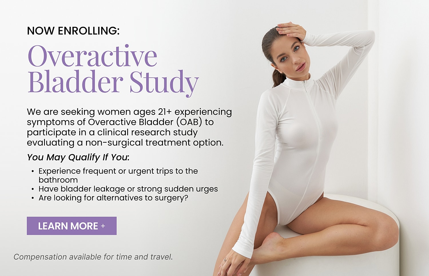 Overactive bladder study enrollment advertisement for women.
